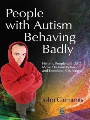 cover image of People with Autism Behaving Badly